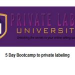 5 Day Bootcamp to private labeling