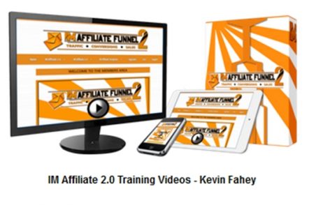 IM Affiliate 2.0 Training Videos – Kevin Fahey