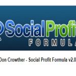 Don Crowther – Social Profit Formula v2.0